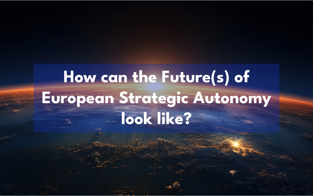 Strategic Foresight Workshop on European Launchers and Strategic Autonomy